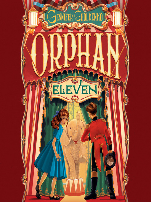 Title details for Orphan Eleven by Gennifer Choldenko - Available